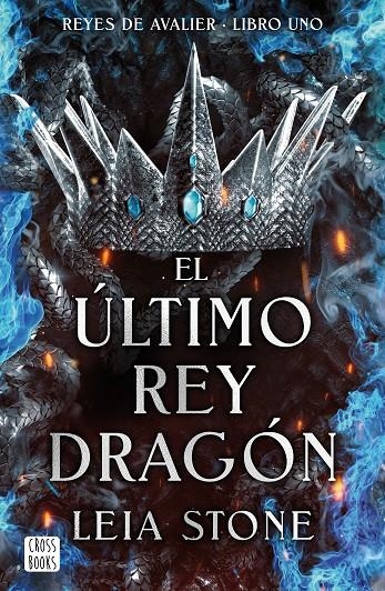 El último rey dragón | 9788408283546 | Stone, Leia | Llibres.cat | Llibreria online en català | La Impossible Llibreters Barcelona