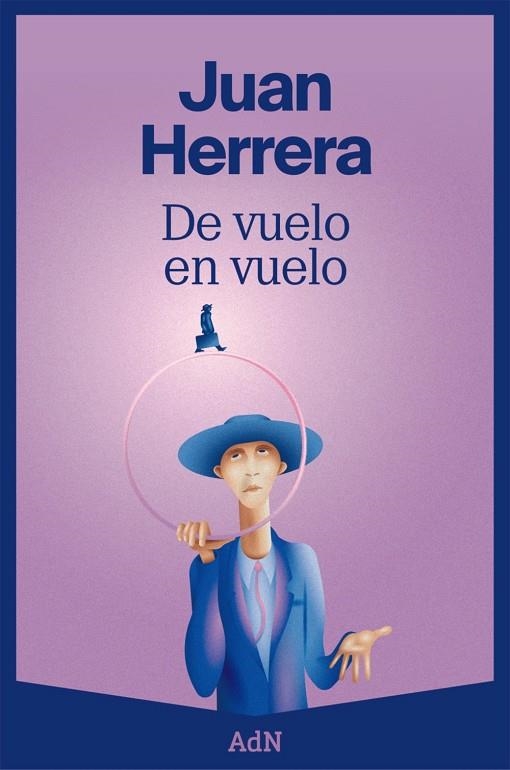 De vuelo en vuelo | 9788410138070 | Herrera, Juan | Llibres.cat | Llibreria online en català | La Impossible Llibreters Barcelona