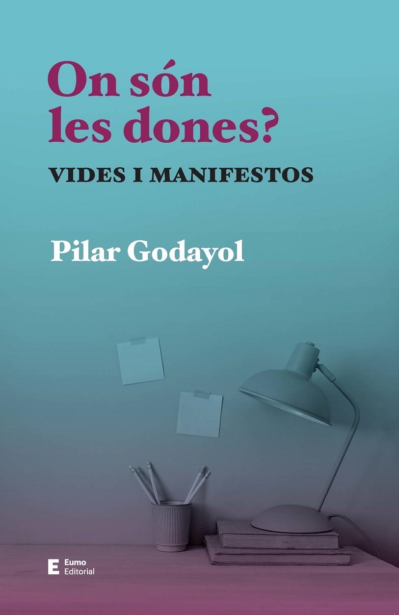 On són les dones? | 9788497668255 | Godayol Nogué, Pilar | Llibres.cat | Llibreria online en català | La Impossible Llibreters Barcelona