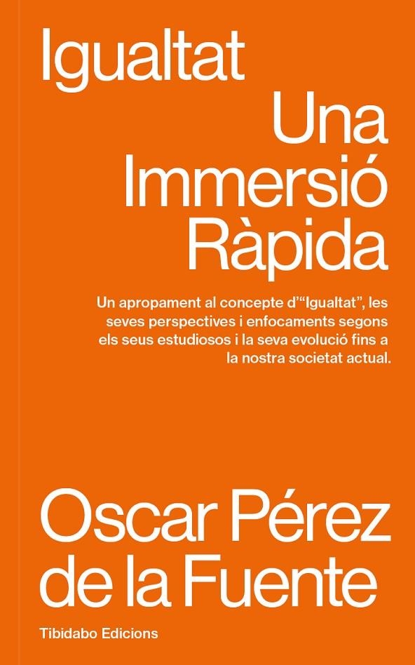 Igualtat | 9788410013117 | Pérez de la Fuente, Oscar | Llibres.cat | Llibreria online en català | La Impossible Llibreters Barcelona