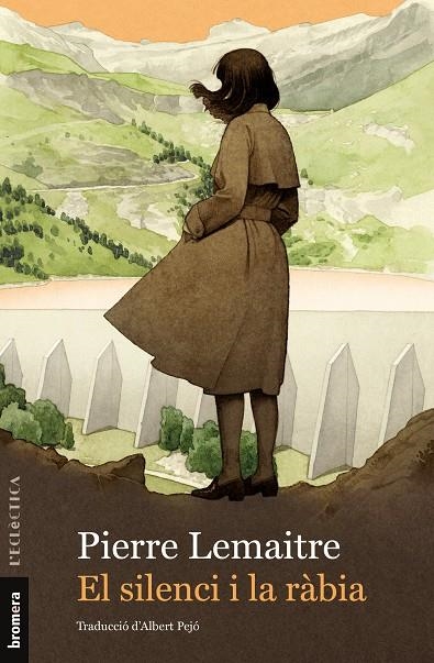 El silenci i la ràbia | 9788413585420 | Pierre Lemaitre | Llibres.cat | Llibreria online en català | La Impossible Llibreters Barcelona