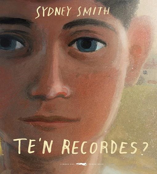 Te'n recordes? | 9788412782134 | Smith, Sydney | Llibres.cat | Llibreria online en català | La Impossible Llibreters Barcelona