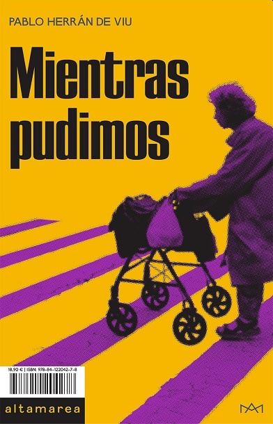 Mientras pudimos | 9788412204278 | Herrán De Viu, Pablo | Llibres.cat | Llibreria online en català | La Impossible Llibreters Barcelona