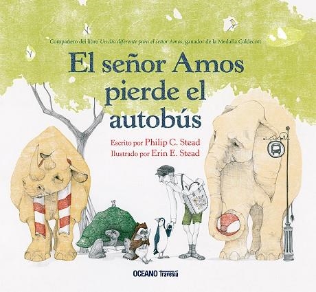 El señor Amos pierde el autobús | 9786075574912 | Stead, Philip C. | Llibres.cat | Llibreria online en català | La Impossible Llibreters Barcelona