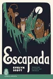 Escapada | 9788412817102 | Scott, Evelyn | Llibres.cat | Llibreria online en català | La Impossible Llibreters Barcelona