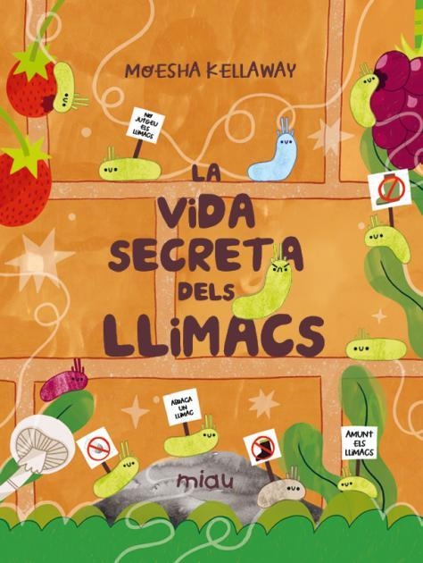 La vida secreta dels llimacs | 9788418753510 | Kellaway, Moesha | Llibres.cat | Llibreria online en català | La Impossible Llibreters Barcelona