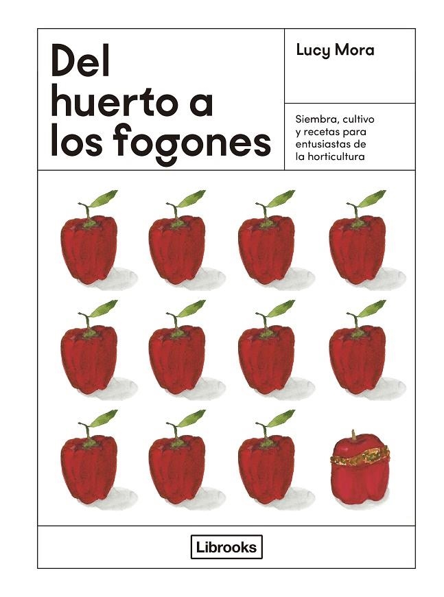 Del huerto a los fogones | 9788412725339 | Mora, Lucy | Llibres.cat | Llibreria online en català | La Impossible Llibreters Barcelona