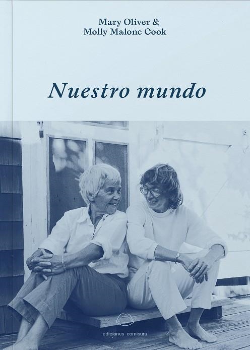 Nuestro mundo | 9788409564545 | Oliver Oliver, Mary/Malone Cook, Molly | Llibres.cat | Llibreria online en català | La Impossible Llibreters Barcelona