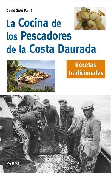 La Cocina de los pescadores de la Costa Daurada. Recetas tradicionales | 9788417116903 | Sole Torne, David | Llibres.cat | Llibreria online en català | La Impossible Llibreters Barcelona