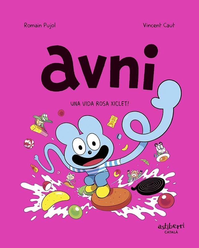 Avni 6. Una vida rosa xiclet! | 9788419670410 | Pujol, Romain/Caut, Vincent | Llibres.cat | Llibreria online en català | La Impossible Llibreters Barcelona