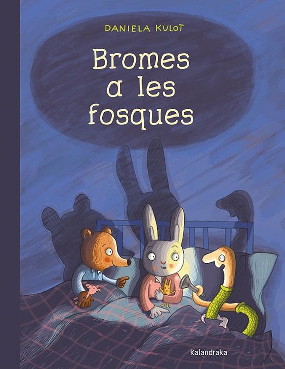 Bromes a les fosques | 9788416804535 | Kulot, Daniela | Llibres.cat | Llibreria online en català | La Impossible Llibreters Barcelona