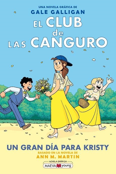 El Club de las Canguro 6: Un gran día para Kristy | 9788418184468 | Galligan, Gale | Llibres.cat | Llibreria online en català | La Impossible Llibreters Barcelona