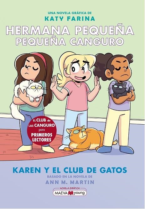 Hermana pequeña, pequeña canguro 4: Karen y el club de los gatos | 9788419110862 | Farina, Katy | Llibres.cat | Llibreria online en català | La Impossible Llibreters Barcelona