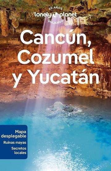 Cancún, Cozumel y Yucatán 1 | 9788408280163 | St.Louis, Regis/Bartlett, Ray/Harrell, Ashley/Huang, Nellie | Llibres.cat | Llibreria online en català | La Impossible Llibreters Barcelona