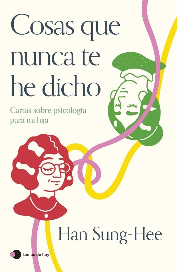 Cosas que nunca te he dicho | 9788419812360 | Sung-Hee, Han | Llibres.cat | Llibreria online en català | La Impossible Llibreters Barcelona