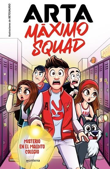 Arta Máximo Squad 1 - Misterio en el maldito colegio | 9788419501585 | Game, Arta/Máximo Squad | Llibres.cat | Llibreria online en català | La Impossible Llibreters Barcelona