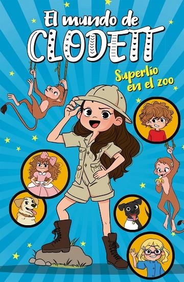 Superlío en el zoo (El mundo de Clodett 3) | 9788417922382 | Clodett | Llibres.cat | Llibreria online en català | La Impossible Llibreters Barcelona