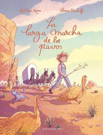 LA LARGA MARCHA DE LOS PAVOS | 9788467967616 | BISCHOFF, LÉONIE/KARR, KATHLEEN | Llibres.cat | Llibreria online en català | La Impossible Llibreters Barcelona