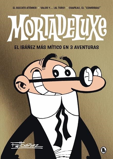 Mortadeluxe | 9788402429353 | Ibáñez, Francisco | Llibres.cat | Llibreria online en català | La Impossible Llibreters Barcelona