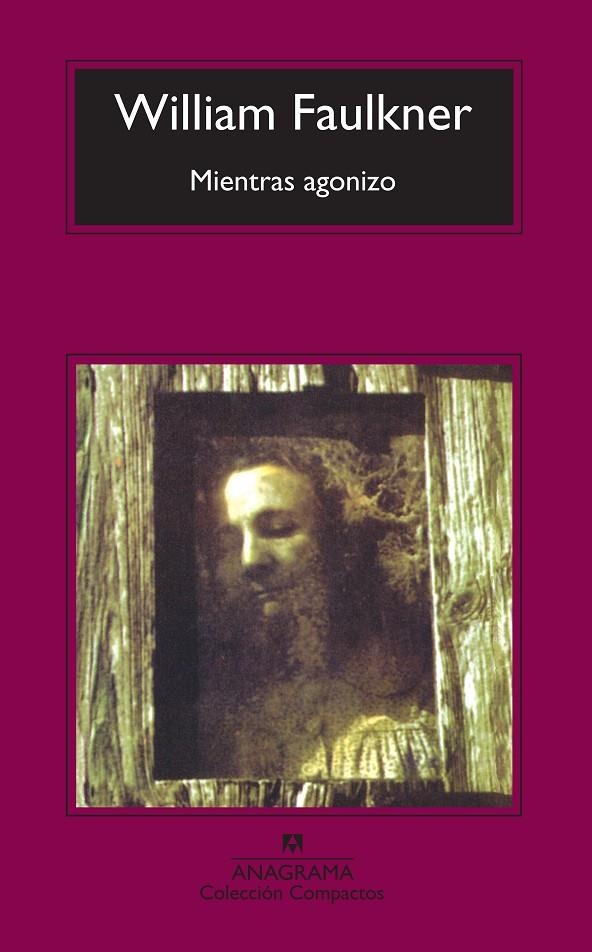 Mientras agonizo | 9788433973207 | Faulkner, William | Llibres.cat | Llibreria online en català | La Impossible Llibreters Barcelona