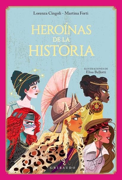 Heroínas de la historia | 9788412763188 | Cingoli, Lorenza/Forti, Martina | Llibres.cat | Llibreria online en català | La Impossible Llibreters Barcelona