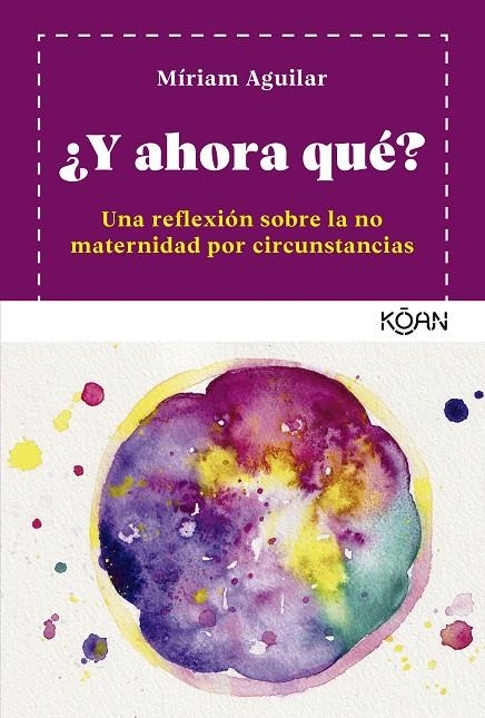 ¿Y ahora qué? | 9788418223914 | Aguilar, Míriam | Llibres.cat | Llibreria online en català | La Impossible Llibreters Barcelona