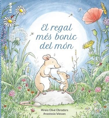 El regal més bonic del món | 9788419968135 | Olivé Obradors, Mireia | Llibres.cat | Llibreria online en català | La Impossible Llibreters Barcelona