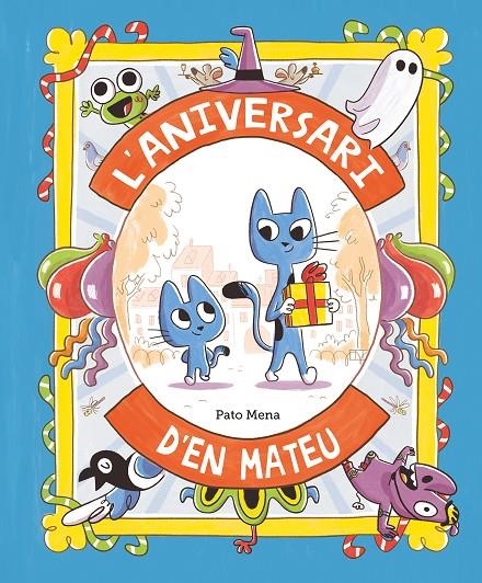 L’aniversari d’en Mateu | 9788410074170 | Pato Mena | Llibres.cat | Llibreria online en català | La Impossible Llibreters Barcelona