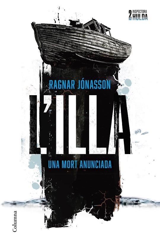 L'illa (Sèrie Inspectora Hulda 2) | 9788466431699 | Jónasson, Ragnar | Llibres.cat | Llibreria online en català | La Impossible Llibreters Barcelona