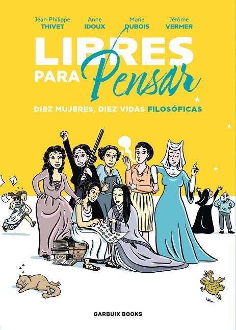 Libres para pensar | 9788419393210 | Idoux, Anne/Dubois, Marie/Vermer, Jérôme/Thivet, Jean-Philippe | Llibres.cat | Llibreria online en català | La Impossible Llibreters Barcelona