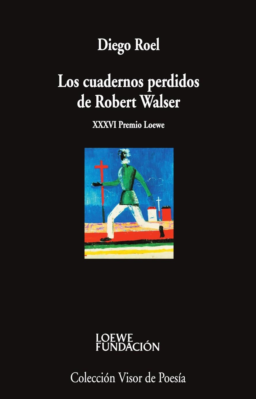 Los cuadernos perdidos de Robert Walser | 9788498955187 | Roel, Diego | Llibres.cat | Llibreria online en català | La Impossible Llibreters Barcelona