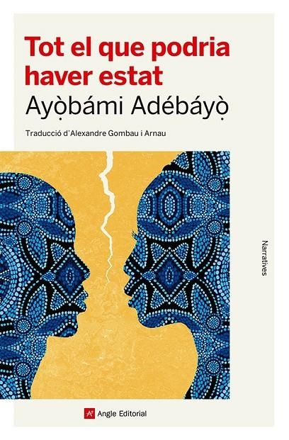 Tot el que podria haver estat | 9788410112186 | Adébáyò, Ayòbámi | Llibres.cat | Llibreria online en català | La Impossible Llibreters Barcelona