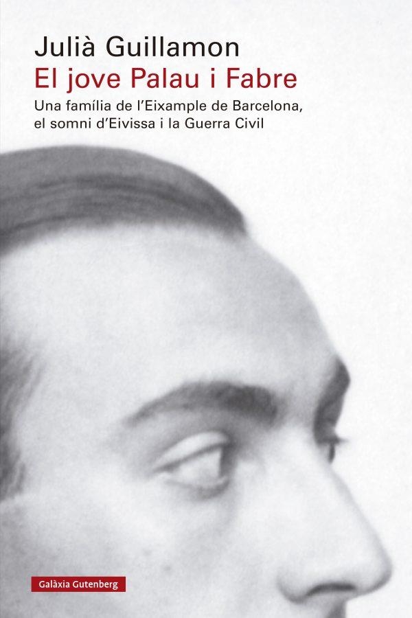 El jove Palau i Fabre | 9788419738950 | Guillamon, Julià | Llibres.cat | Llibreria online en català | La Impossible Llibreters Barcelona