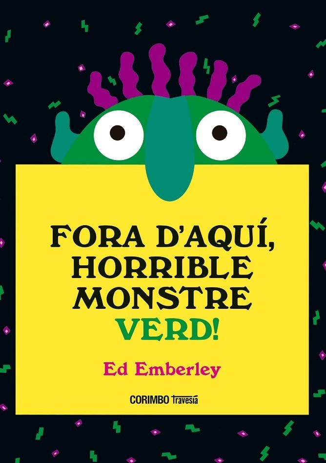 FORA D'AQUÍ, HORRIBLE MONSTRE VERD | 9788484706656 | EMBERLEY, ED | Llibres.cat | Llibreria online en català | La Impossible Llibreters Barcelona