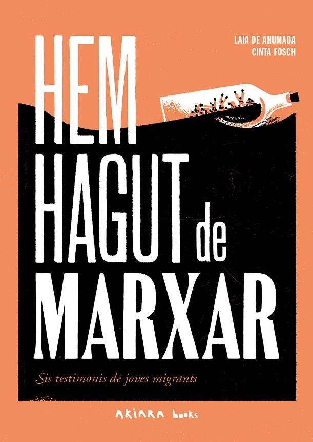 Hem hagut de marxar | 9788418972492 | de Ahumada, Laia | Llibres.cat | Llibreria online en català | La Impossible Llibreters Barcelona