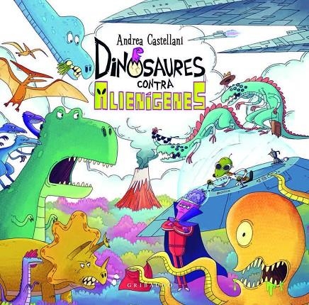 Dinosaures contra alienígenes | 9788412763171 | Castellani, Andrea | Llibres.cat | Llibreria online en català | La Impossible Llibreters Barcelona