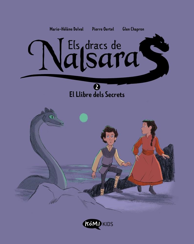 Els Dracs de Nalsara 2 El Llibre dels Secrets | 9788419183637 | Delval, Marie-Hélène/Oertel, Pierre | Llibres.cat | Llibreria online en català | La Impossible Llibreters Barcelona