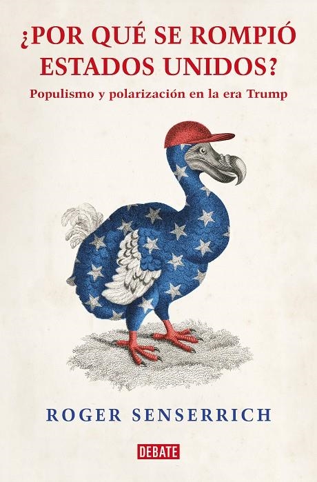 Por qué se rompió Estados Unidos | 9788419642639 | Senserrich, Roger | Llibres.cat | Llibreria online en català | La Impossible Llibreters Barcelona