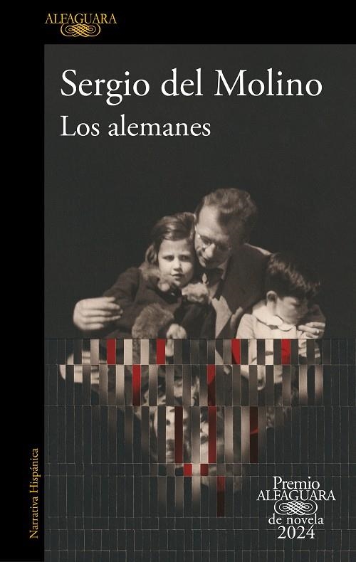 Los alemanes (Premio Alfaguara de novela 2024) | 9788420476827 | Molino, Sergio del | Llibres.cat | Llibreria online en català | La Impossible Llibreters Barcelona