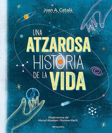 Una atzarosa història de la vida | 9788413563305 | Català Amigó, Joan Anton | Llibres.cat | Llibreria online en català | La Impossible Llibreters Barcelona