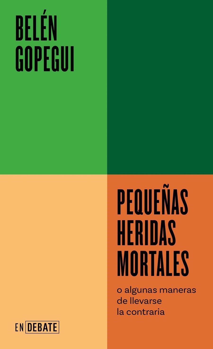 Pequeñas heridas mortales | 9788418967719 | Gopegui, Belén | Llibres.cat | Llibreria online en català | La Impossible Llibreters Barcelona