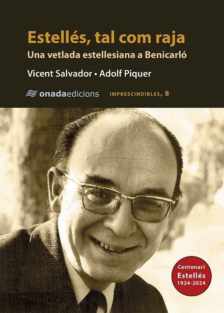 Estellés, tal com raja | 9788415896364 | Andrés Estellés, Vicent | Llibres.cat | Llibreria online en català | La Impossible Llibreters Barcelona