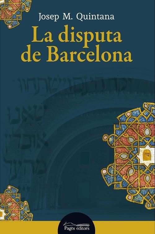 La disputa de Barcelona | 9788413035130 | Quintana Petrus, Josep Maria | Llibres.cat | Llibreria online en català | La Impossible Llibreters Barcelona