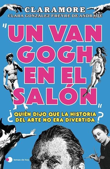 Un Van Gogh en el salón | 9788419812377 | González Freyre de Andrade (@claramore_), Clara | Llibres.cat | Llibreria online en català | La Impossible Llibreters Barcelona