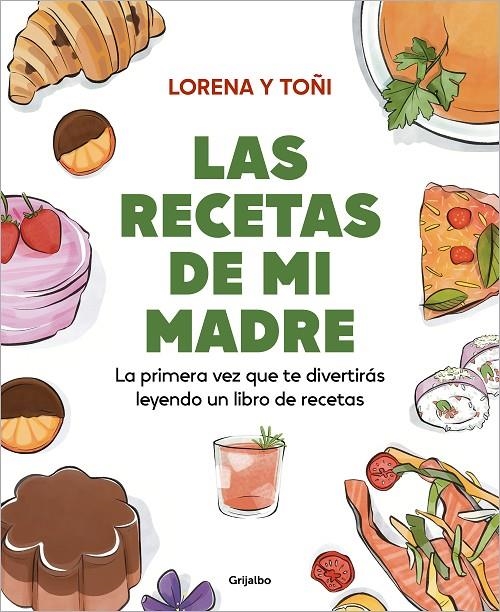 Las recetas de mi madre | 9788425366499 | Toñi y Lorena (@lasrecetasdemimadre) | Llibres.cat | Llibreria online en català | La Impossible Llibreters Barcelona