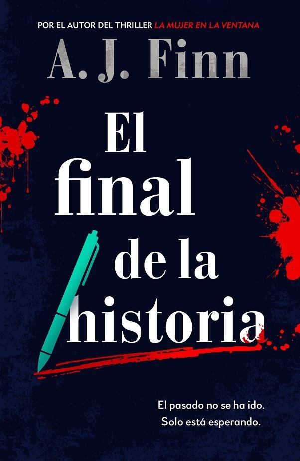 El final de la historia | 9788425358456 | Finn, A.J. | Llibres.cat | Llibreria online en català | La Impossible Llibreters Barcelona