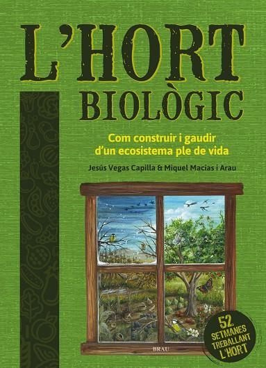 L'hort biològic | 9788418096051 | Vegas Capilla, Jesús/Macias Arau, Miquel | Llibres.cat | Llibreria online en català | La Impossible Llibreters Barcelona