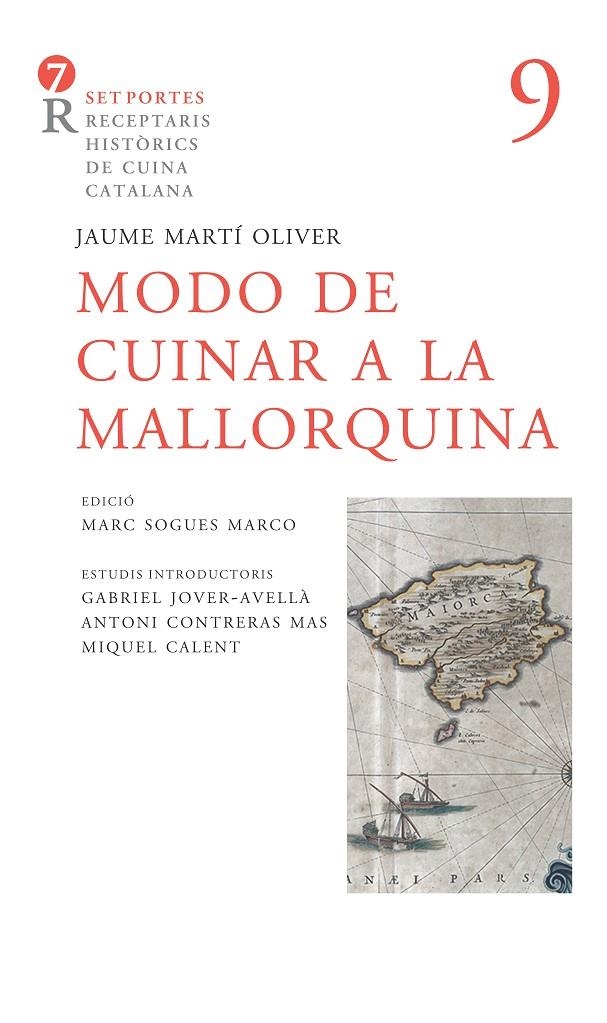 Modo de cuinar a la mallorquina | 9788416726127 | Martí Oliver, Fra Jaume/Contreras, Antoni/Sogues, Marc | Llibres.cat | Llibreria online en català | La Impossible Llibreters Barcelona