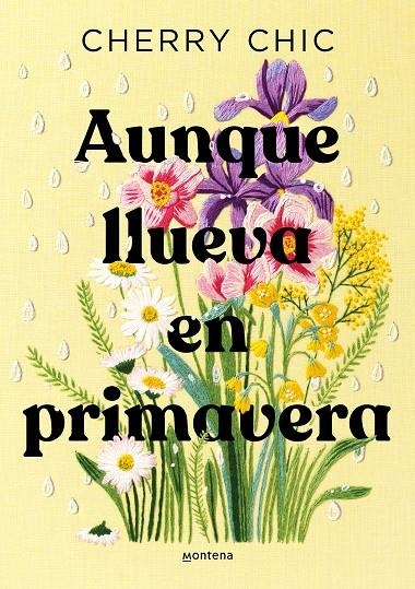 Aunque llueva en primavera | 9788419746580 | Cherry Chic | Llibres.cat | Llibreria online en català | La Impossible Llibreters Barcelona