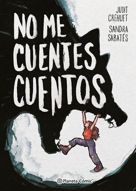 No me cuentes cuentos | 9788411611183 | Sabatés, Sandra/Crehuet, Judit | Llibres.cat | Llibreria online en català | La Impossible Llibreters Barcelona